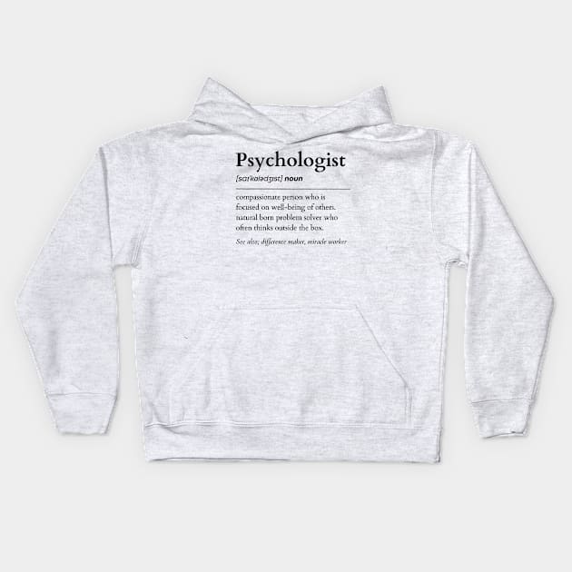 Psychologist Noun Kids Hoodie by IndigoPine